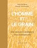 Télécharger le livre :  L'Homme et le grain