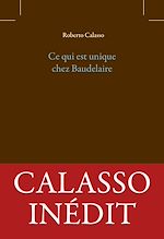 Télécharger le livre :  Ce qui est unique chez Baudelaire