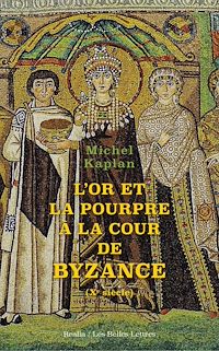 Téléchargez le livre :  L'Or et la pourpre à la cour de Byzance