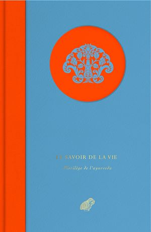 Téléchargez le livre :  Le Savoir de la vie