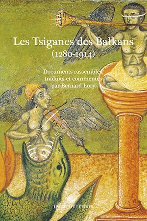 Téléchargez le livre :  Les Tsiganes des Balkans (1280-1914)