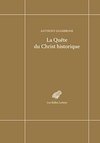 Téléchargez le livre :  La Quête du Christ historique
