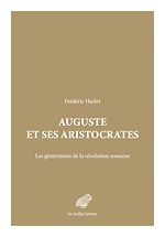 Télécharger le livre :  Auguste et ses aristocrates