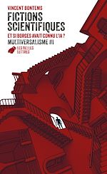 Télécharger le livre :  Fictions scientifiques. Et si Borges avait connu l'IA ?