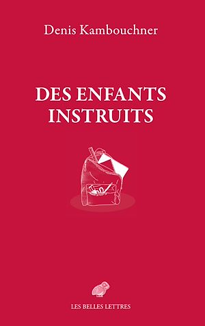 Téléchargez le livre :  Des enfants instruits