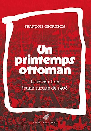 Téléchargez le livre :  Un printemps ottoman