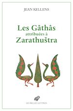 Télécharger le livre :  Les Gâthâs attribuées à Zarathuštra