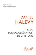 Télécharger le livre :  Essai sur l'accélération de l'histoire