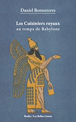 Télécharger le livre :  Les cuisiniers royaux au temps de Babylone