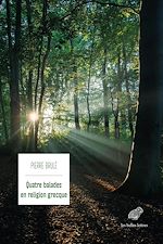 Download this eBook Quatre balades en religion grecque