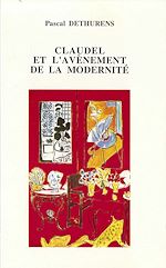Télécharger le livre :  Claudel et l'avènement de la modernité