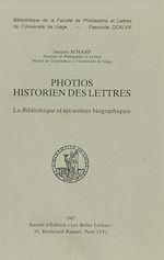 Télécharger le livre :  Photios historien des lettres