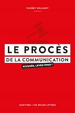 Télécharger le livre :  Le Procès de la communication