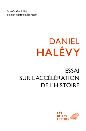 Téléchargez le livre :  Essai sur l'accélération de l'histoire