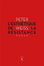 Télécharger le livre :  L'Esthétique de la résistance
