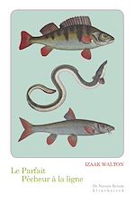 Télécharger le livre :  Le Parfait pêcheur à la ligne