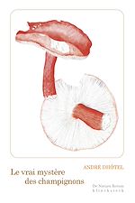 Télécharger le livre :  Le Vrai mystère des champignons