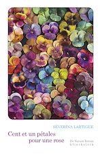Télécharger le livre :  Cent et un pétales pour une rose