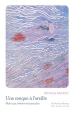 Télécharger le livre :  Une conque à l'oreille