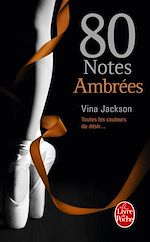 Télécharger le livre :  80 Notes Ambrées (80 notes, Tome 4)