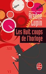 Télécharger le livre :  Les Huit Coups de l'horloge