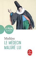 Télécharger le livre :  Le Médecin malgré lui