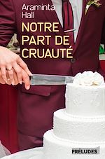 Télécharger le livre :  Notre part de cruauté