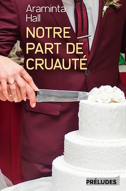 Télécharger le livre :  Notre part de cruauté