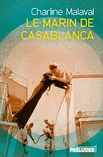 Télécharger le livre :  Le Marin de Casablanca