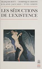 Télécharger le livre :  Les séductions de l'existence