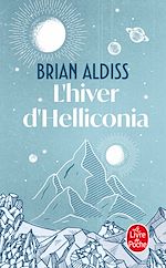 Télécharger le livre :  L'Hiver d'Helliconia (Cycle d'Helliconia, Tome 3)