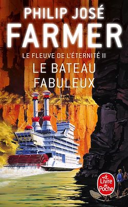 Télécharger le livre :  Le Bateau fabuleux (Le Fleuve de l'éternité, Tome 2)