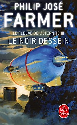 Télécharger le livre :  Le Noir dessein (Le Fleuve de l'éternité, Tome 3)