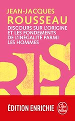 Télécharger le livre :  Discours sur l'origine et les fondements de l'inégalité parmi les hommes