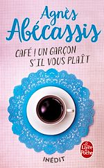 Télécharger le livre :  Café ! Un garçon s'il vous plait