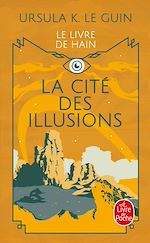 Download this eBook La Cité des illusions (Le Livre de Hain, tome 3)