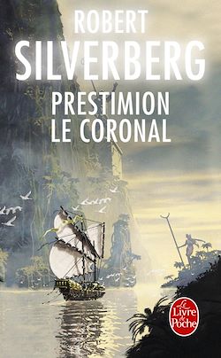 Télécharger le livre :  Prestimion le Coronal (Cycle de Majipoor, Tome 6)