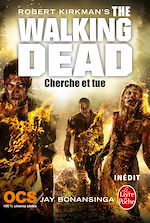 Download this eBook Cherche et tue (The Walking Dead, Tome 7)