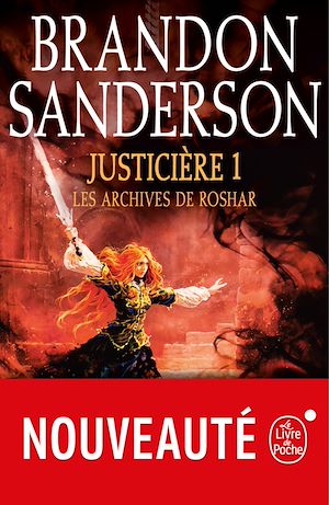 Justicière, Volume 1  (Les Archives de Roshar, Tome 3) | Sanderson, Brandon (1975-....). Auteur