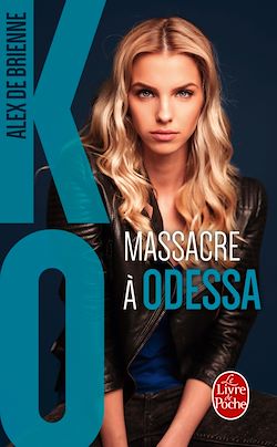 Télécharger le livre :  Massacre à Odessa (KO, Tome 1)