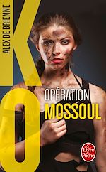 Télécharger le livre :  Opération Mossoul (KO, Tome 2)