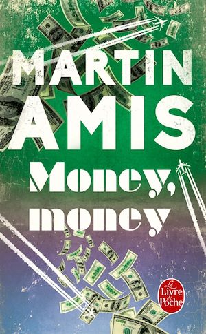 Money, Money | Amis, Martin