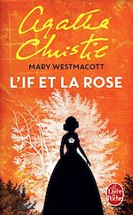 Télécharger le livre :  L'If et la rose