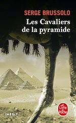 Télécharger le livre :  Les Cavaliers de la pyramide (Les Cavaliers de la pyramide, Tome 1)