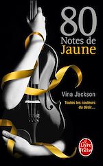 Télécharger le livre :  80 notes de jaune (80 notes, Tome 1)