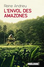 Télécharger le livre :  L'Envol des Amazones