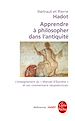Télécharger le livre :  Apprendre à philosopher dans l'antiquité-inédit