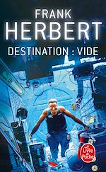 Télécharger le livre :  Destination : Vide (Le Programme Conscience, Tome 1)