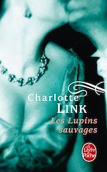 Télécharger le livre :  Les Lupins sauvages (Le Temps des orages, Tome 2)