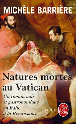 Télécharger le livre :  Natures mortes au Vatican (La Saga des Savoisy, Tome 3)
